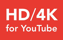 适用于YouTube™的自动HD / 4K / 8K