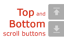 Top and Bottom scroll buttons