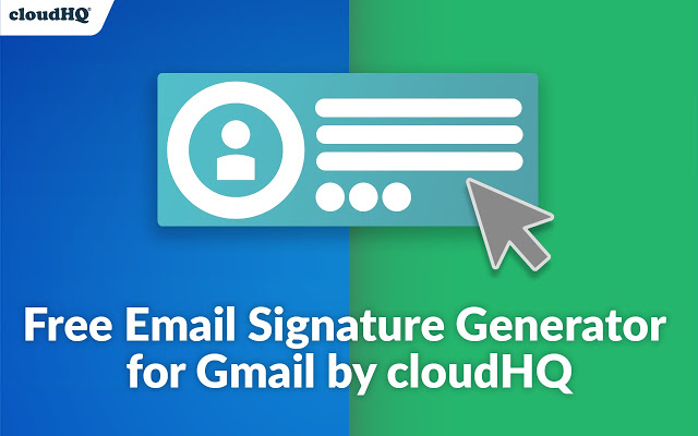 Free Email Signature Generator by cloudHQ