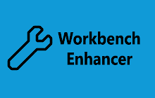 Workbench Enhancer Beta