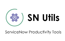 SN Utils - Tools for ServiceNow