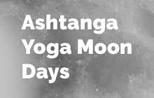 Ashtanga Yoga Moon Days