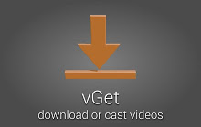 vGet Extension (Video Downloader, DLNA)