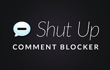 Shut Up: Comment Blocker
