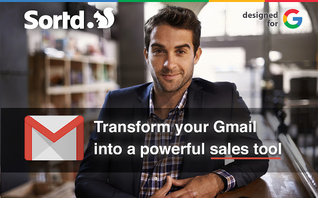 Sortd for Sales (the Un-CRM for Gmail™)