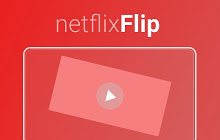 Netflix Flip - Rotate Netflix in Your Browser