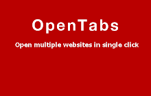 OpenTabs - Open many tabs in 1 click