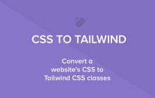 CSS To Tailwind
