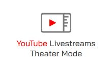YouTube Livestreams Theater Mode