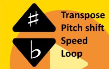 Transpose ▲▼ pitch ▹ speed ▹ loop for videos