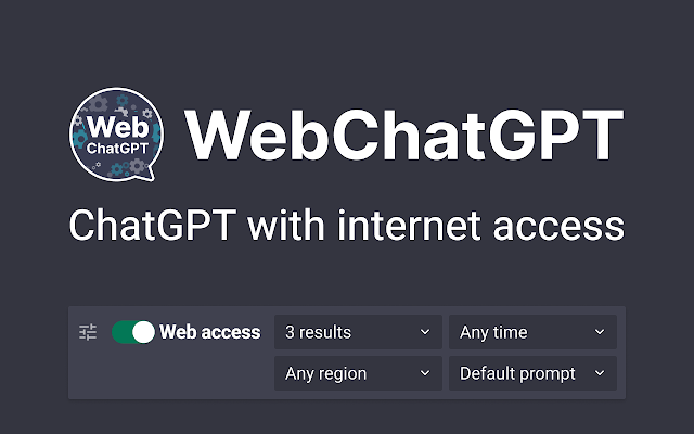 WebChatGPT：可连上网访问互联网的ChatGPT